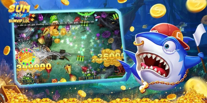 Tổng quan về sảnh game Bắn cá Sumvip