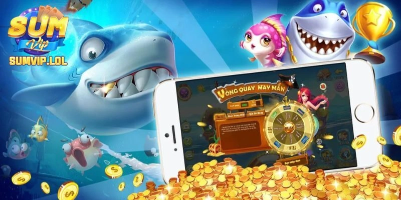 Bắn cá vui vẻ tại Sumvip – Săn cá cực đã, nhận thưởng hấp dẫn!