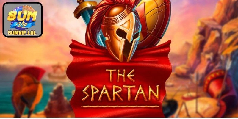Mẹo chơi game slot Chiến Binh Spartan hiệu quả